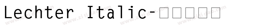 Lechter Italic字体转换